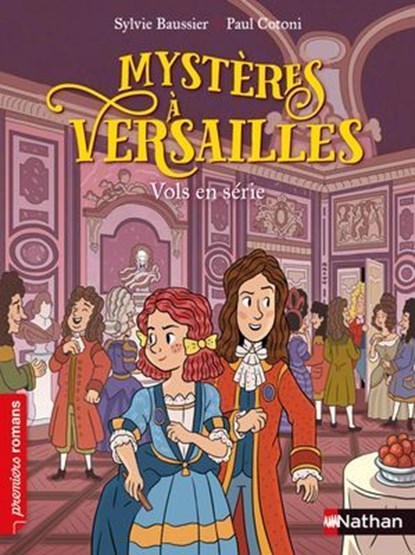 Mystères à Versailles : Vols en série - Premiers Romans - Dès 7 ans, Sylvie Baussier - Ebook - 9782092497111