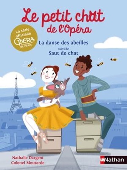 Le petit chat de l'Opéra : La reine des abeilles, Nathalie Dargent - Ebook - 9782092497159