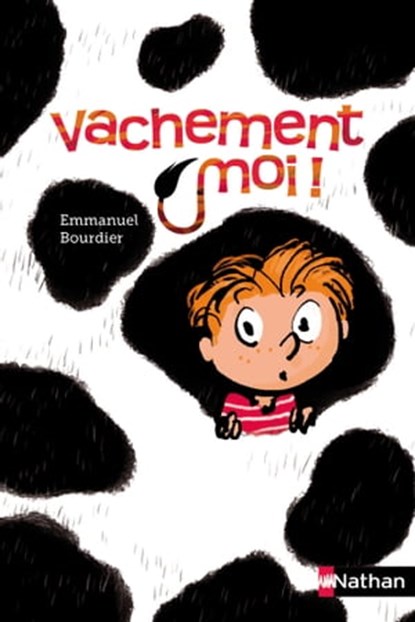 Vachement moi !, Emmanuel Bourdier - Ebook - 9782092528426