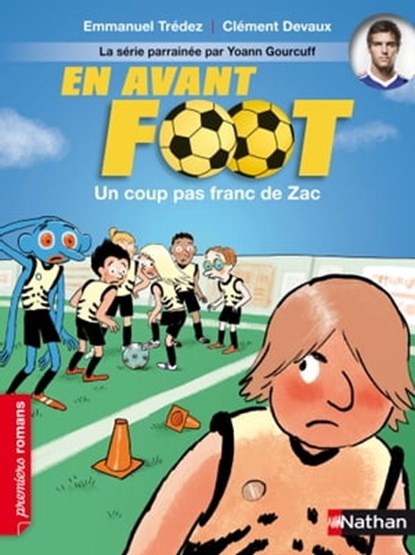 en avant foot: un coup pas franc de zac, Emmanuel Trédez - Ebook - 9782092548080