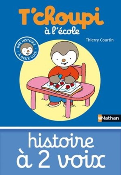 T'choupi à l'école, Thierry Courtin - Ebook - 9782092555910