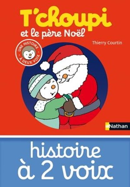 T'choupi et le père Noël, Thierry Courtin - Ebook - 9782092555972