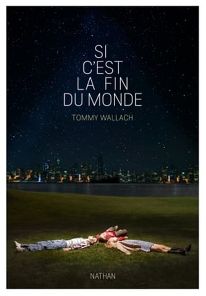 Si c'est la fin du monde-EPUB2, Tommy Wallach - Ebook - 9782092563243