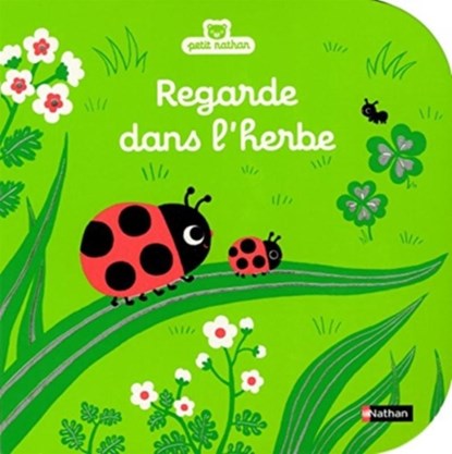 Regarde dans l'herbe, Christelle Denolle - Gebonden - 9782092566480