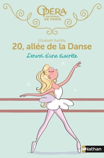 20, allée de la dance - tome 5 L'envol d'une discrète, Elizabeth Barféty - Ebook - 9782092572542
