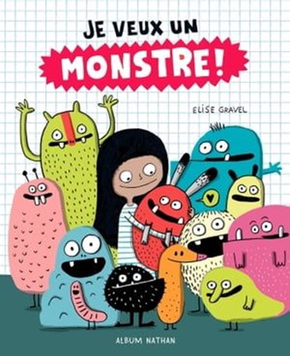 Je veux un monstre ! - Dès 4 ans, Élise Gravel - Ebook - 9782092575918