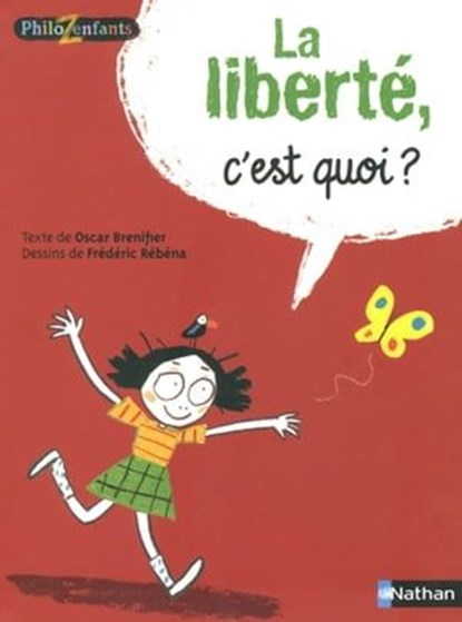 La liberté, c'est quoi ?, Oscar Brenifier - Ebook - 9782092576052