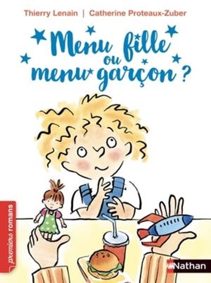 Menu fille ou menu garçon ?, Thierry Lenain - Ebook - 9782092582770