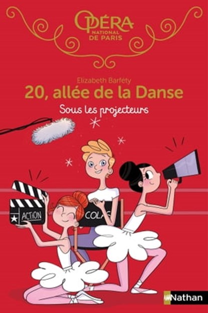 20 allée de la danse - tome 14 Sous les projecteurs, Elizabeth Barféty - Ebook - 9782092588154