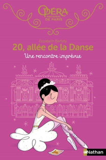 20 allée de la Danse - Une rencontre imprévue - Dès 8 ans, Elizabeth Barféty - Ebook - 9782092588192