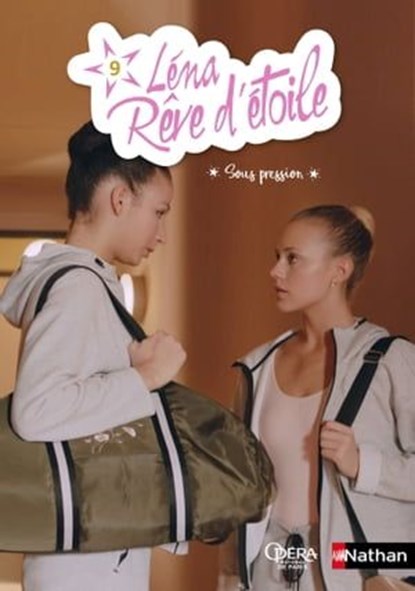 Léna rêve d'étoile - Sous pression - Tome 9 - Dès 8 ans, Elizabeth Barféty - Ebook - 9782092588697