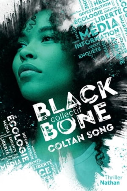 Blackbone - Coltan song- Tome 1 - Dès 15 ans, Maylis Jean-Préau ; Manu Causse ; Marie Mazas ; Emmanuelle Urien - Ebook - 9782092591093