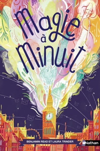 Magie à minuit - tome 1, Laura Trinder ; Benjamin Read - Ebook - 9782092595268