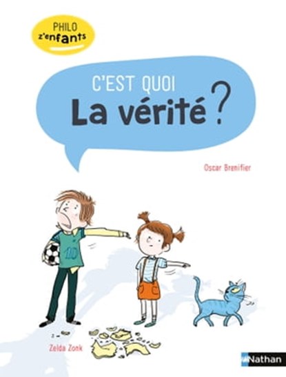 C'est quoi La vérité ?, Oscar Brenifier ; Cécile Jugla - Ebook - 9782095000653