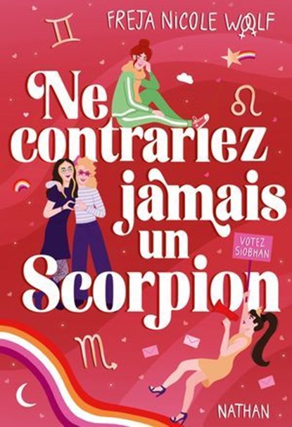 Ne contrariez jamais un scorpion, Freja Nicole Woolf - Ebook - 9782095001773