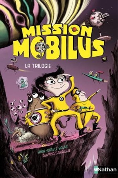 Mission Mobilus - La trilogie - Roman Aventure - De 8 à 12 ans - Livre numérique, Anne-Gaëlle Balpe - Ebook - 9782095025342