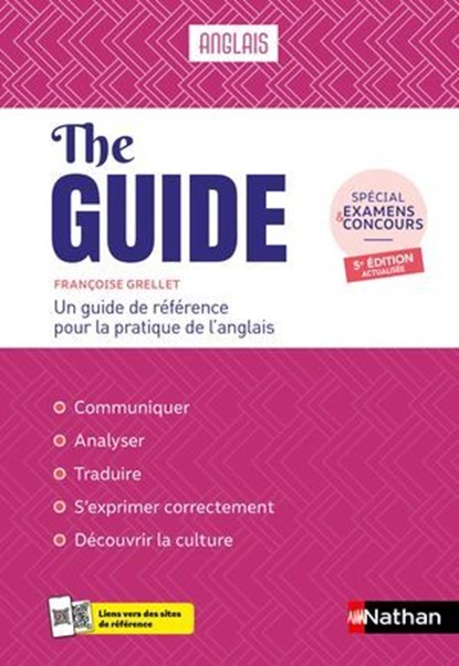The Guide - ouvrage de référence pour la pratique de l'anglais - Spécial examens et concours - ePUB, Françoise Grellet - Ebook - 9782095036805