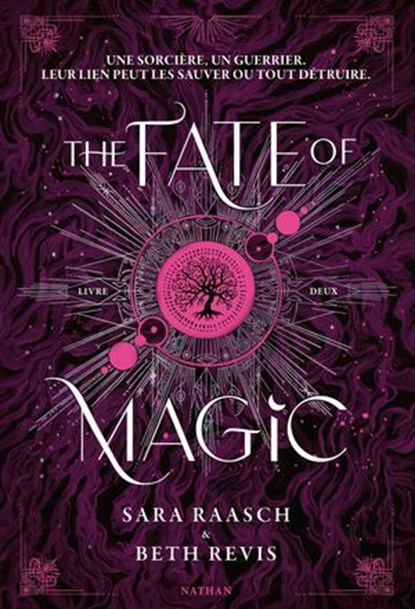The Fate of Magic - Tome 2 de Night of the Witch - Fantasy YA avec sorcières et magie, Sara Raasch ; Beth Revis - Ebook - 9782095041915