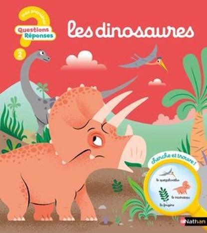 Questions/Réponses : Les dinosaures - un voyage préhistorique pour les tout-petits passionnés - dès 2 ans, Christelle Chatel - Ebook - 9782095045470