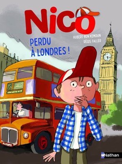 Nico, perdu à Londres ! - Un roman illustré, drôle et rythmé à découvrir à partir de 7 ans, Hubert Ben Kemoun - Ebook - 9782095062316