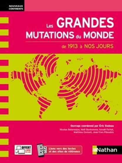 Les grandes mutations du monde au XXe siècle (Nouveaux continents) 2021, Nicolas Balaresque ; Noël Bonhomme ; Ismaël Ferhat ; Matthieu Osmont ; Éric Godeau ; Jean-Yves Piboubes - Ebook - 9782098119147