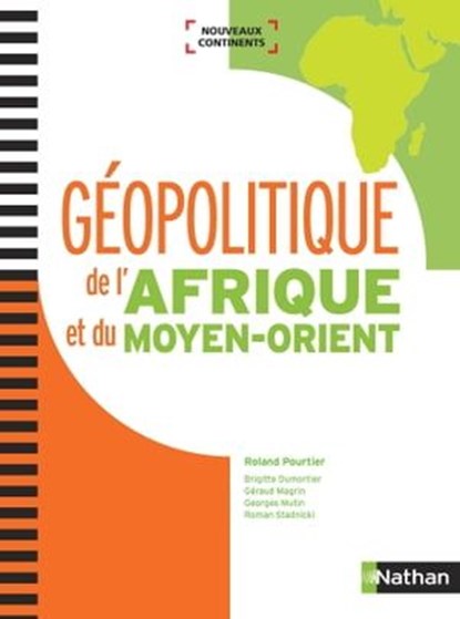 Géopolitique de l'Afrique et du Moyen-Orient - EPUB, Brigitte Dumortier ; Roman Stadnicki ; Georges Mutin ; Roland Pourtier ; G2raud Magrin - Ebook - 9782098127333