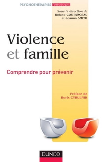 Violence et famille, Joanna Smith ; Roland Coutanceau - Ebook - 9782100568512