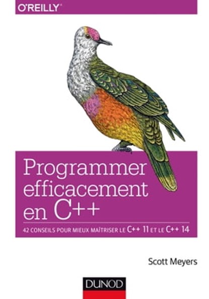 Programmer efficacement en C++, Scott Meyers - Ebook - 9782100748471