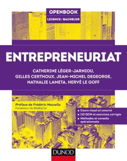 Entrepreneuriat, Catherine Léger-Jarniou ; Gilles Certhoux ; Jean-Michel Degeorge ; Nathalie Lameta ; Hervé Le Goff - Ebook - 9782100752713