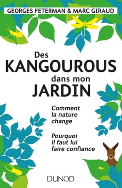 Des kangourous dans mon jardin, Georges Feterman ; Marc Giraud - Ebook - 9782100787548