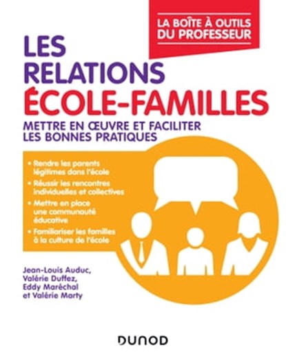 Les relations école-familles, Jean-Louis Auduc ; Eddy Maréchal ; Valérie Duffez ; Valérie Marty - Ebook - 9782100799756