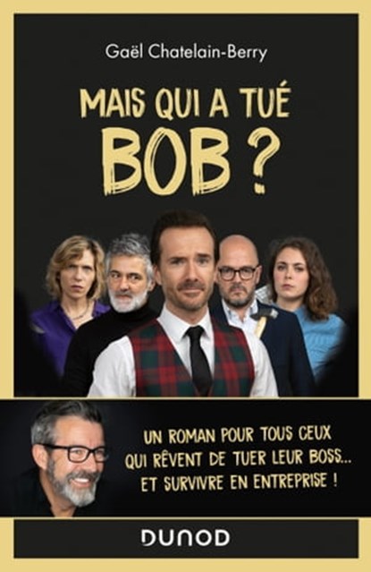Mais qui a tué Bob ?, Gael Chatelain-Berry - Ebook - 9782100812295