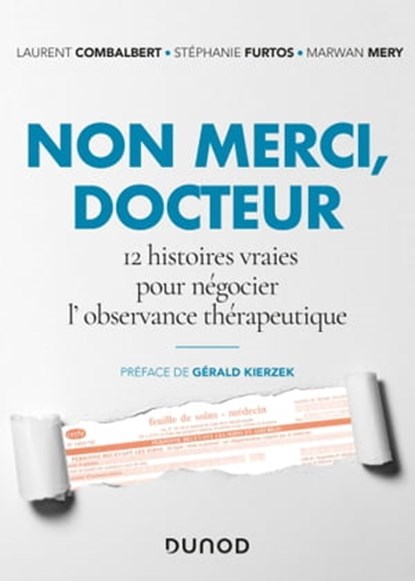 Non merci, Docteur, Laurent Combalbert ; Stéphanie Furtos ; Marwan Mery - Ebook - 9782100812615