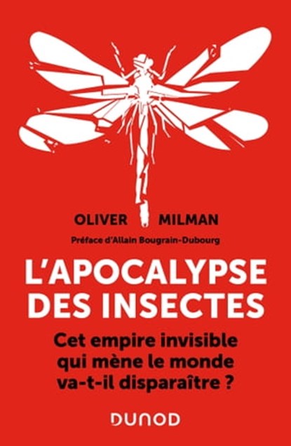 L'apocalypse des insectes, Oliver Milman ; Allain Bougrain Dubourg - Ebook - 9782100842063