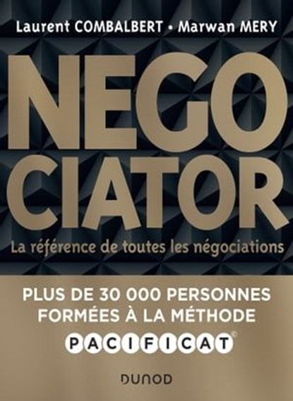 Negociator - 2e éd., Laurent Combalbert ; Marwan Mery - Ebook - 9782100860449