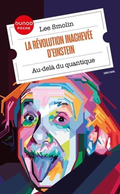 La révolution inachevée d'Einstein, Lee Smolin - Ebook - 9782100863723