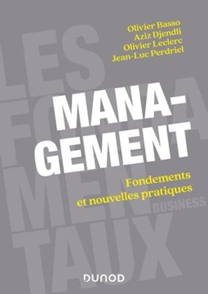 Management, Olivier Basso ; Aziz Djendli ; Olivier Leclerc ; Jean-Luc Perdriel - Ebook - 9782100864447