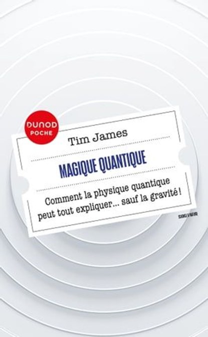 Magique quantique, Tim James - Ebook - 9782100867479