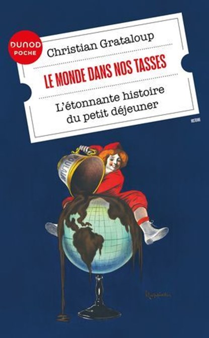 Le monde dans nos tasses, Christian Grataloup - Ebook - 9782100870493