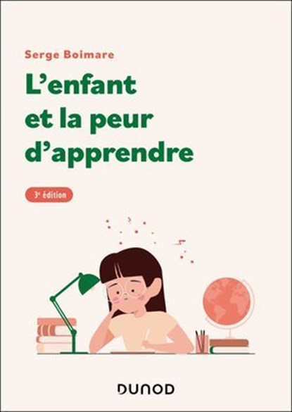 L'enfant et la peur d'apprendre - 3e éd., Serge Boimare - Ebook - 9782100874132