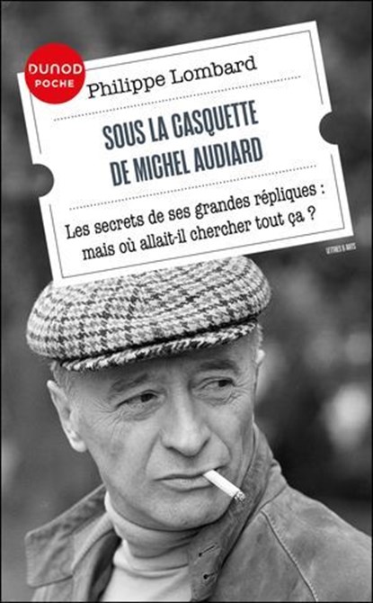 Sous la casquette de Michel Audiard, Philippe Lombard - Ebook - 9782100884476