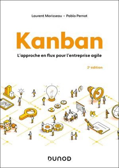 Kanban -2e éd., Laurent Morisseau ; Pablo Pernot - Ebook - 9782100885312