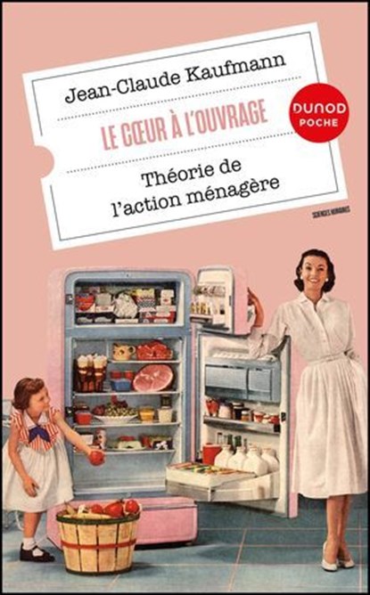 Le Coeur à l'ouvrage, Jean-Claude Kaufmann - Ebook - 9782100888306