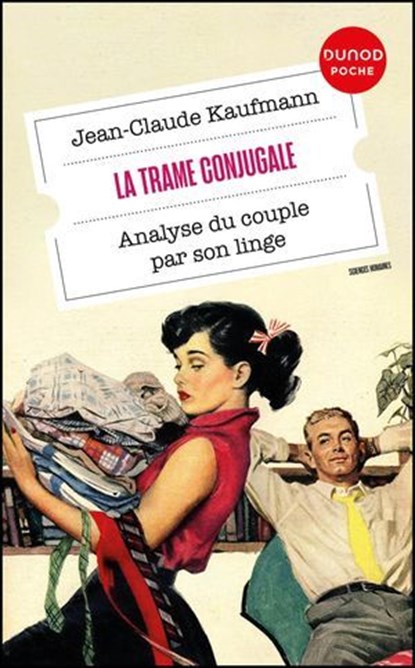 La trame conjugale, Jean-Claude Kaufmann - Ebook - 9782100888313
