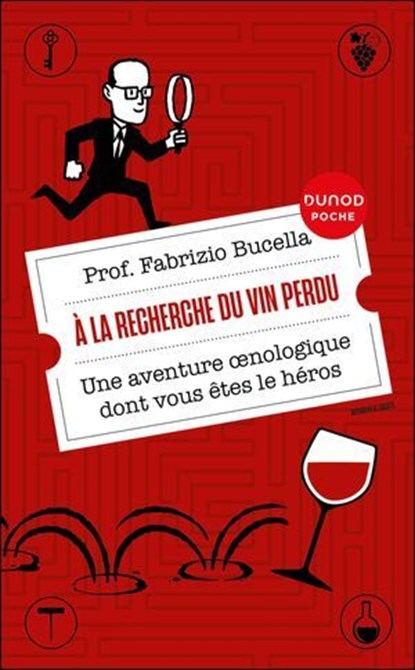 A la recherche du vin perdu, Fabrizio Bucella - Ebook - 9782100888450
