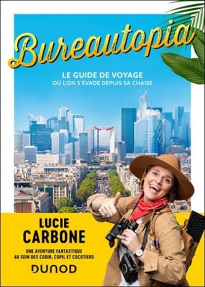 Bureautopia, Lucie Carbone - Ebook - 9782100897919