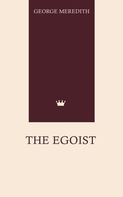 The Egoist, George Meredith - Ebook - 9782107437804
