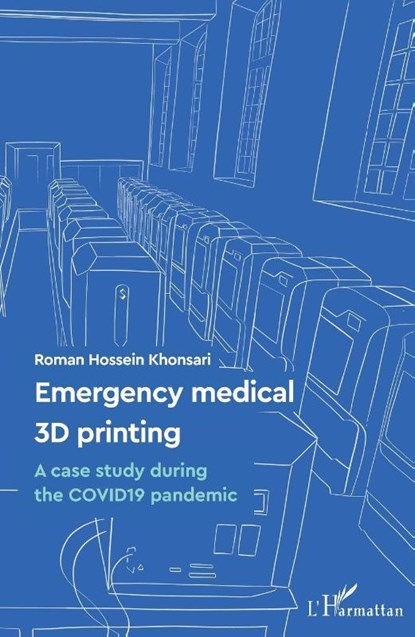 Emergency medical 3D printing, Roman Hossein Khonsari - Paperback - 9782140347757