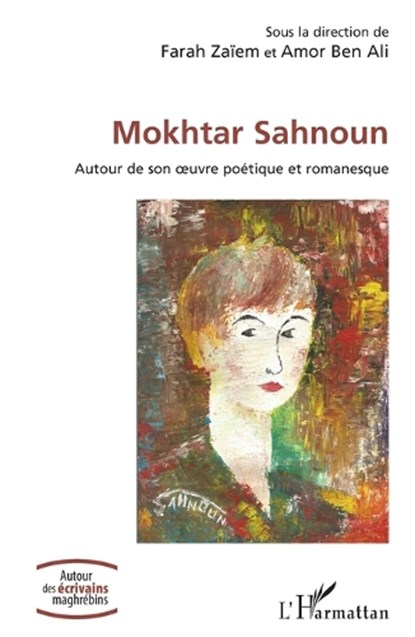 Mokhtar Sahnoun, Farah Zaïem ; Amor Ben Ali - Paperback - 9782140498237