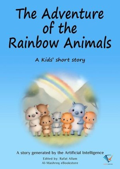 The Adventure of the Rainbow Animals, Rafat Allam - Ebook - 9782183484327